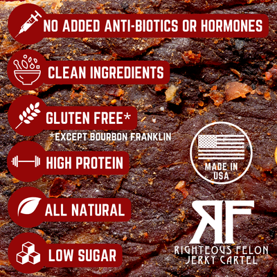 No added anti-biotics or hormones, clean ingredients, gluten free *except bourbon franklin, high protein, all natural, low sugar. Made in USA.
