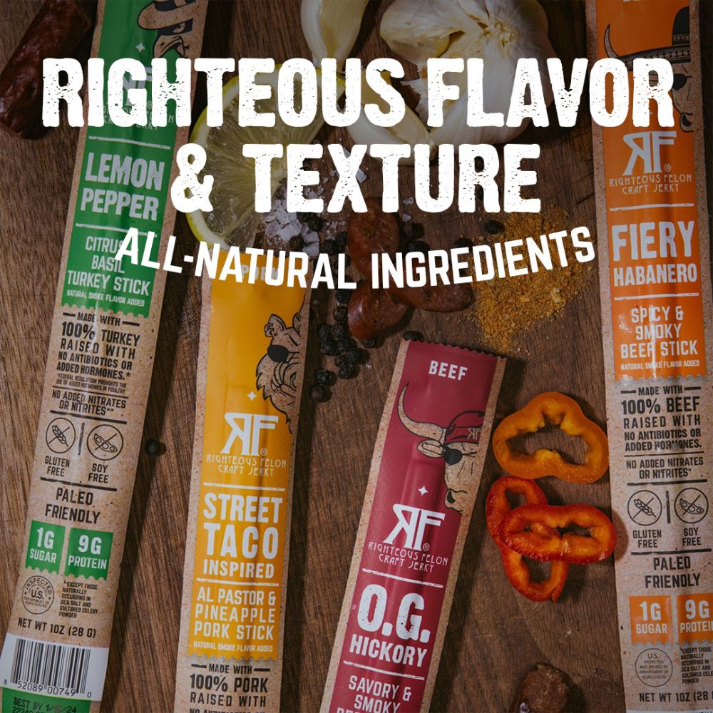 Righteous Flavor & Texture, all-natural ingredients 